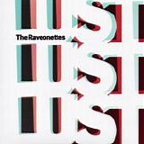 The Raveonettes - Lust Lust Lust