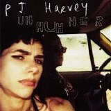 PJ Harvey - Uh Huh Her
