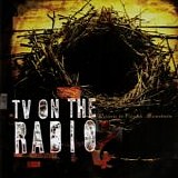 TV On The Radio - Return To Cookie Mountain