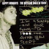 Happy Mondays - The Boys Are Back In Town