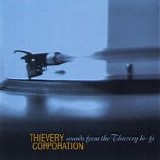 Thievery Corporation - Sounds From the Thievery Hi-Fi