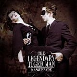 The Legendary Tiger Man - Masquerade