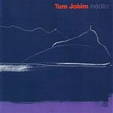 Tom Jobim - Inédito