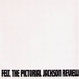 Felt - The Pictorial Jackson Review