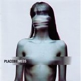 Placebo - Meds