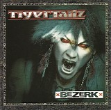 Tigertailz - Bezerk
