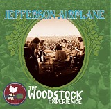 Jefferson Airplane - Jefferson Airplane: The Woodstock Experience