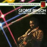 George Benson - In Concert - Carnegie Hall