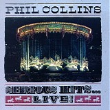 Phil Collins - Serious Hits...Live!