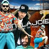 Jon Lajoie - You Want Some Of This?