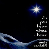 Emile Pandolfi - Do You Hear What I Hear