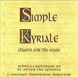 Schola Cantorum of St. Peter the Apostle - Simple Kyriale
