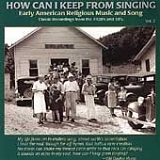 Various artists - How Can I Keep From Singing