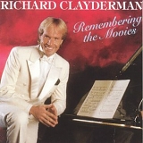 Richard Clayderman - Remembering the Movies