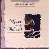John Michael Talbot - The Lover And The Beloved