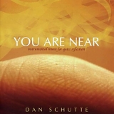 Dan Schutte - You Are Near