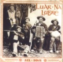 Luar Na Lubre - Ara Solis