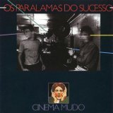Os Paralamas Do Sucesso - Cinema Mudo