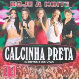 Calcinha Preta - Vol. 11 - Hoje à Noite