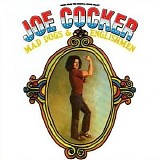 Joe Cocker - Mad Dogs & Englishmen (Deluxe Edition)