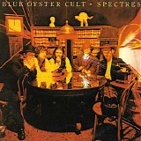 Blue Ã–yster Cult - Spectres