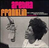 Aretha Franklin - Rare & Unreleased Recordings from the Golden Reign of the Queen of Soul
