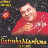 Gatinha Manhosa - ...Eu Te Amo!
