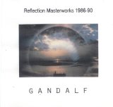 Gandalf - Reflection Masterworks 1986-1990