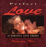 Various artists - Perfect Love volume ten