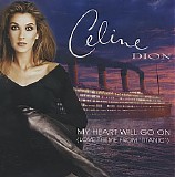 Celine Dion - My Heart Will Go On