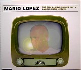 Mario Lopez - The Sun Always Shines On T.V. / Angels From Heaven
