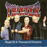 Trixter - Road Of A Thousand Dreams