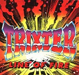 Trixter - Line Of Fire