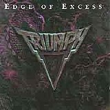 Triumph - Edge Of Excess