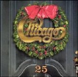 Chicago XXV - Chicago XXV - The Christmas Album