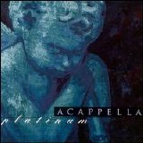 Acappella - Platinum