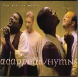 Acappella - Hymns For All The World