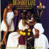 Big Daddy Kane - Long Live The Kane