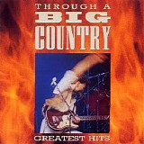 Big Country - Through A Big Country