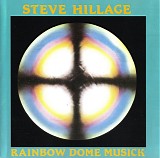 Hillage, Steve - Rainbow Dome Musick