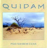 Quidam - Pod Niebem Czas (The Time Beneath The Sky)
