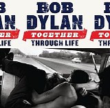 Bob Dylan - Together through Life