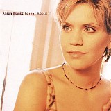 Alison Krauss - Forget About It
