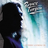 Bruce Turgon - Outside Looking In