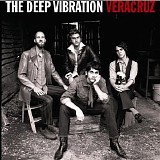 The Deep Vibration - Vera Cruz