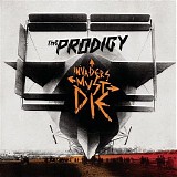 Prodigy - Invaders Must Die