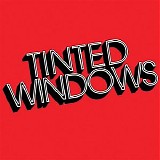 Tinted Windows - Tinted Windows