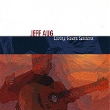 Jeff Aug - Living Room Sessions