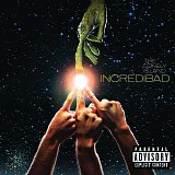 The Lonely Island - Incredibad [Explicit]