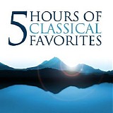 Various artists - Five Hours of Classical Favorites (Amazon exclusive)